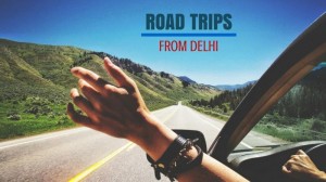 Delhi Road Trip