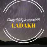 26 Reasons Which Make Ladakh Completely Irresistible