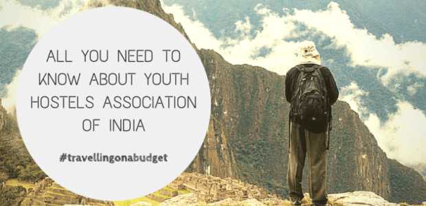Youth Hostels Association of India (YHAI): All You Need to Know 
