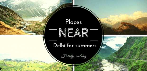 Best places for Summers near Delhi