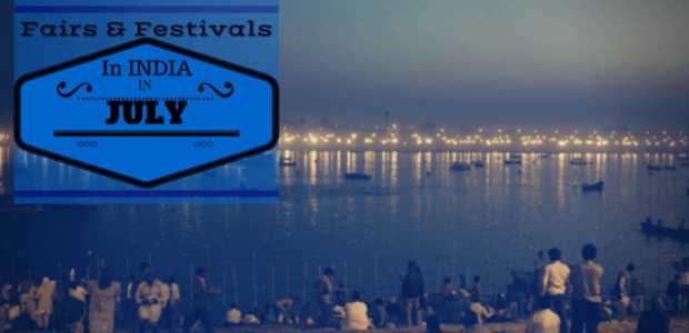 Fairs and Festivals in July 2016 India