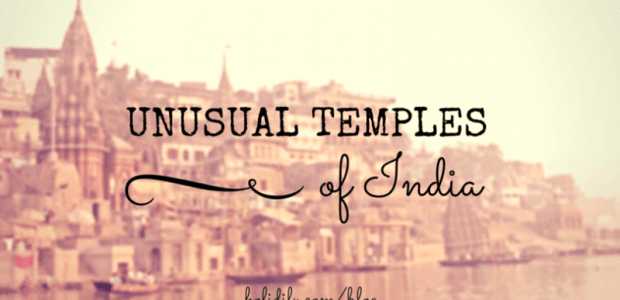 Welcome to the land of misfit temples: Unusual temples of India 
