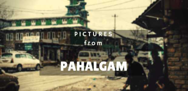 Pahalgam through Pictures