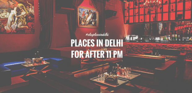 Sleepless in Delhi : 12 Places in Delhi You Can (And Must) Visit After 11 PM !