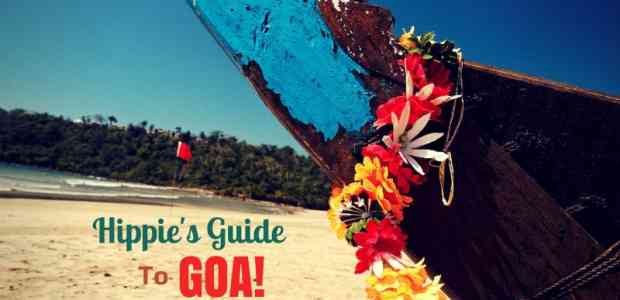 Hippies In Goa : A Dummy's guide to being a hippie in Goa
