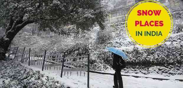 Snowfall in India: 17 Best Places to see Snow in India