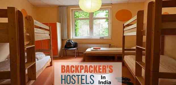 20 Backpackers Hostels In India That Every Traveller Should Know