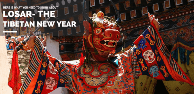 Here is What You Need To Know About Losar - Tibetan New Year !