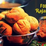 Food of Rajasthan: 17 Rajasthani Dishes To Get You Drooling!
