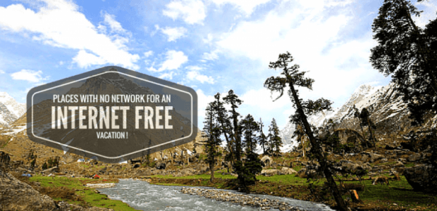 These 8 Places With No Network Are Perfect For An Internet Free Vacation !