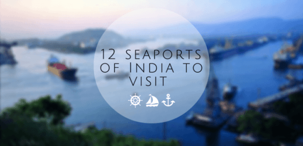 12 Sea Ports Of India That You Didn't Know You Could Visit ! 