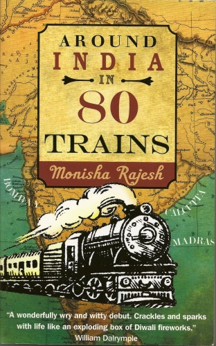 Around India in 80 Trains